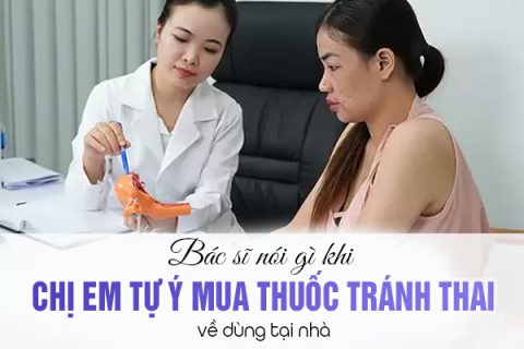 Bác sĩ nói gì khi chị em tự ý mua thuốc phá thai về dùng