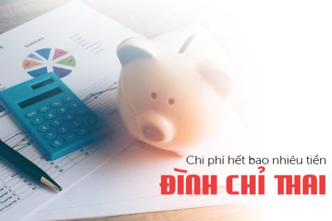 Chi phí đình chỉ thai hết bao nhiêu tiền