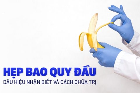 Hẹp bao quy đầu ở nam giới Cách khắc phục hiệu quả
