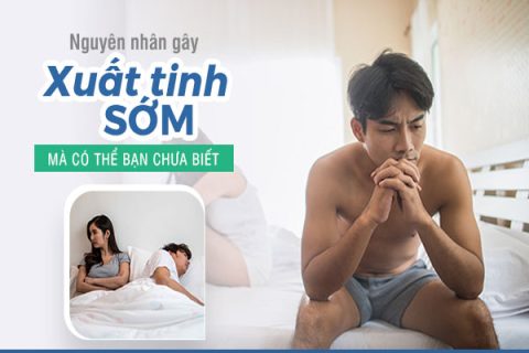 Nguyên nhân xuất tinh sớm do đâu