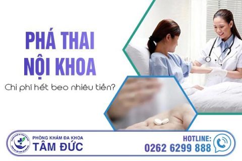 Phá thai nội khoa và chi phí bao nhiêu tiền