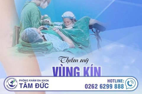 Thẩm mỹ vùng kín là gì Địa chỉ thẩm mỹ vùng kín uy tín tại Đắk Lắk