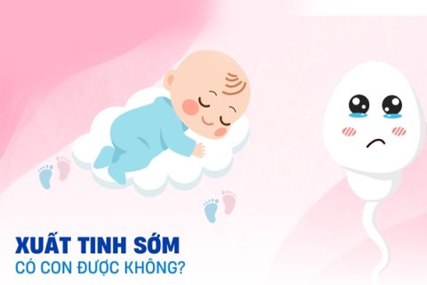 Xuất tinh sớm có con được không