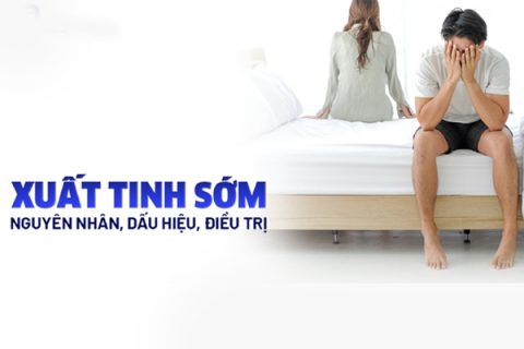 Xuất tinh sớm là gì Phương pháp điều trị hiệu quả
